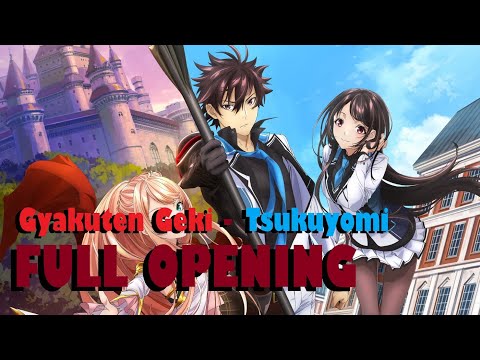 WOLFAnimeMusic | Читерский навык в ином мире - Full Opening [Gyakuten Geki] - Tsukuyomi