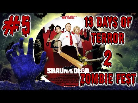 Shaun of the Dead Review: A Bit O' Zombies, Innit? | 13 DoT 2: Zombie Fest