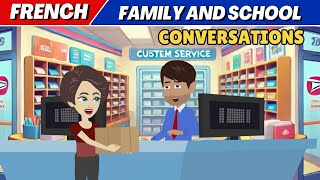 French Speaking Practice - School and Family Conversations