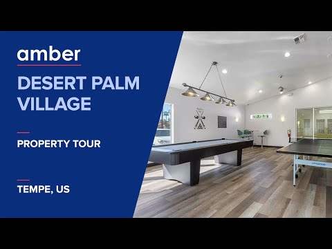 Property Tour | Desert Palm Village, Tempe | Student Accommodation in USA | amber