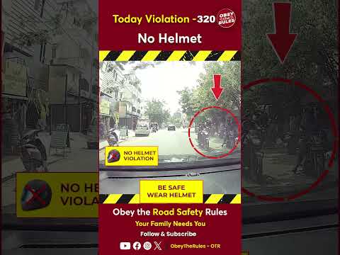 Today Violation 320 Kindly Wear Helmet for your Safety #otr #chennaitrafficpolice