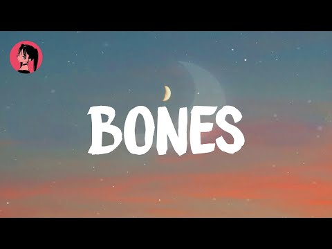 Imagine Dragons - Bones (Lyrics) 🎶