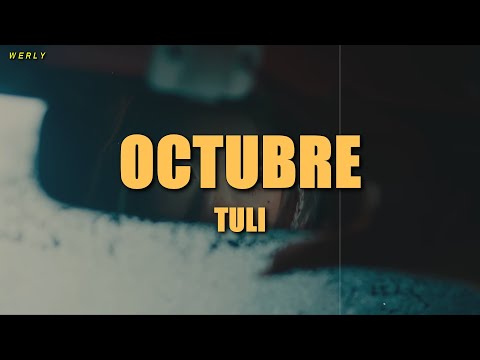 TULI - Octubre 💔|| LETRA