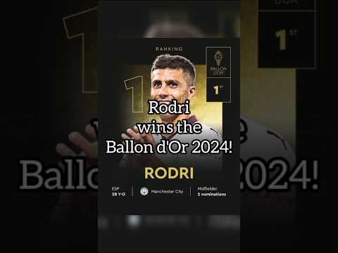 2024 Ballon D'or Results #ballondor2024#rodri