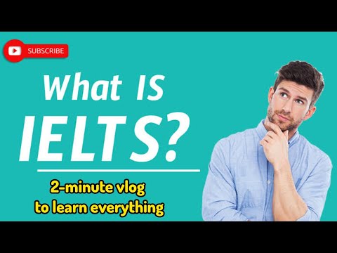 Video 01 What is IELTS | Introduction to IELTS | complete information | #ielts #ieltsexam | #english