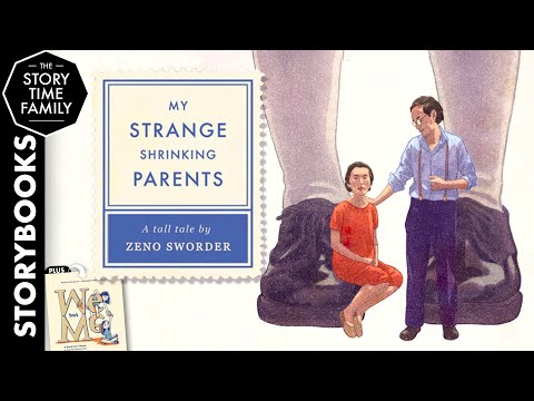 My Strange Shrinking Parents | A story about the transformative power of love