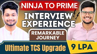 From TCS Ninja to Prime: My Success Story with a 9 LPA Salary | TCS NQT