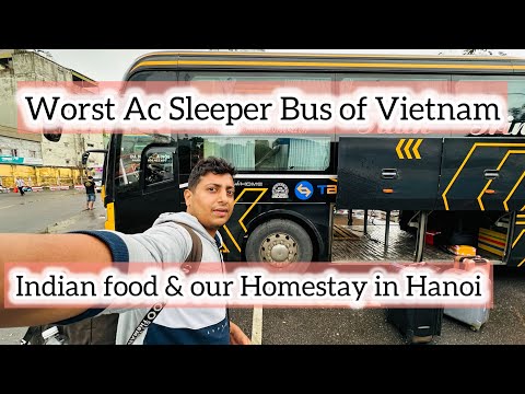 VIP Sleeper Bus of Vietnam / Indian Food in Hanoi / Old Quarter Homestay in Hanoi