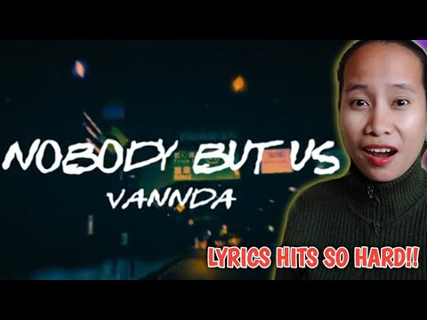 VANNDA - NOBODY BUT US ( OFFICIAL LYRIC VIDEO) REACTION