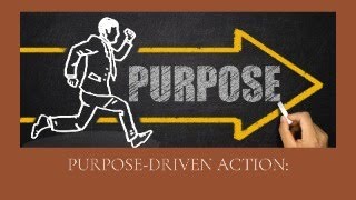 Purposeful Goals: Aligning your goals and purpose