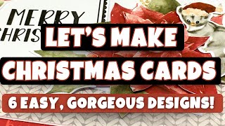 QUICK CHRISTMAS CARDS 2023 | 6 easy card designs | DIY HANDMADE CHRISTMAS CARD MAKING in July!