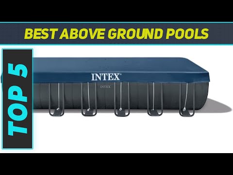 Top 5 Best Above Ground Pools in 2023