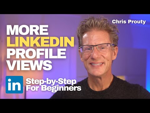 The Fastest Way To Bring Visits To A LinkedIn Profile | Chris Prouty