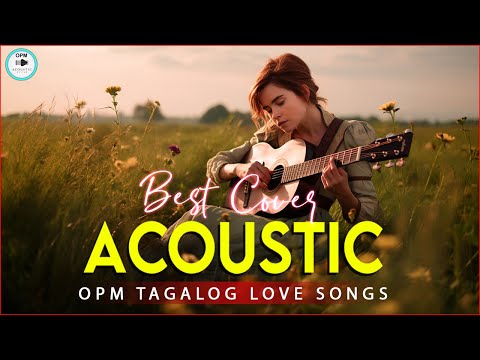 Trending OPM Acoustic Love Songs Cover Playlist 2024 ❤️ Best Of Acoustic Tagalog Songs Cover 647