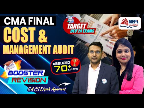 CMA Final | Cost & Management Audit - Booster Revision🔥| MEPL- Dipak Agarwal Sir