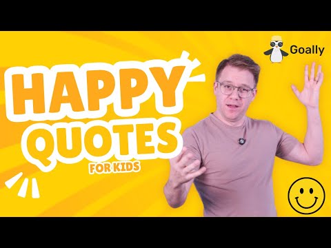 Happy Quotes for Kids to Brighten Their Day!