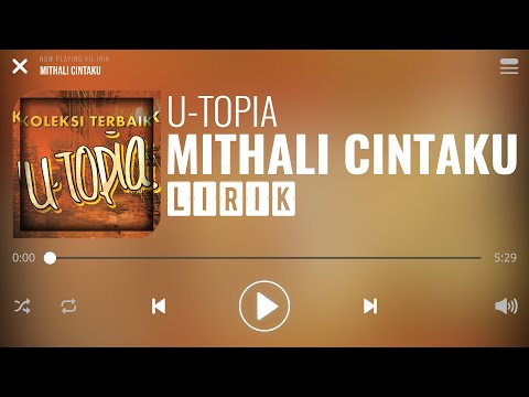 U-Topia - Mithali Cintaku [Lirik]