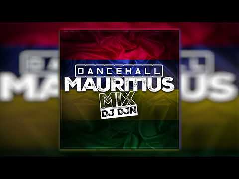 Dancehall Mauritius Mix | DJ DJN