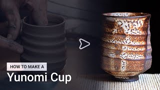 Throwing & Trimming a Traditional Yunomi Cup | Full Pottery Process