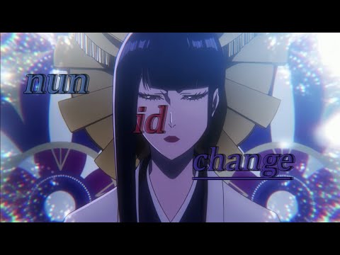 「Nun Id Change 🌙💫」Senjumaru X Shinji [Bleach TYBW Cour 2] (EDIT/AMV)