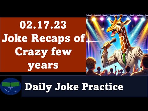 Daily Joke Practice 02.17.23