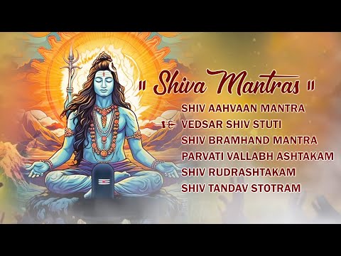 Powerful Shiva Mantras  || Shiva Powerful Songs  || Shiva Ancient Mantra