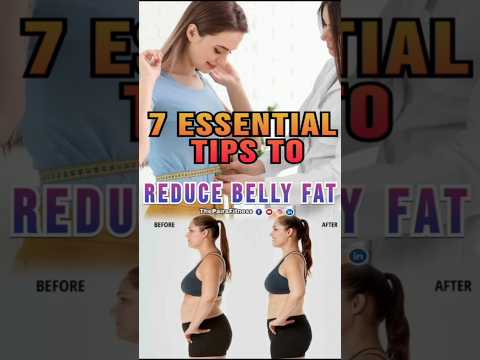 7 Essential Tips To Reduce Belly Fat | #reducebellyfat | #thepairafitness | #trending | #shorts