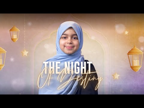 The Night of Destiny | Rayhannah Baraka | Poem | Month of Ramadhan 1444