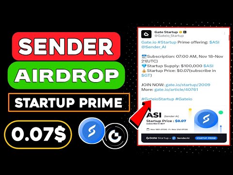 Gateio Startup Prime Sender AI (ASI) 🤑 Sender AI Listing Update 😱 Sender AI Airdrop Update 🤑