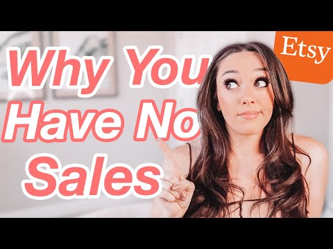 Why You Have No Sales on Etsy and How to Fix It