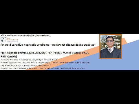 Steroid Sensitive Nephrotic Syndrome – Review Of The Guideline Updates : Dr. Rajendra Bhimma