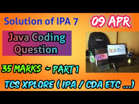 TCS Xplore 2023 Ion Proctored Exam 35 marks - JAVA coding solution ( part 1) #tcs #tcsxplore #jobs