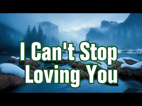 I Can't Stop Loving You (lyric soft listening song by Andy Williams)