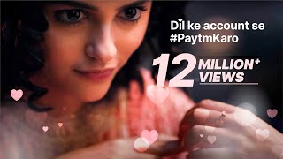 Dil ke account se, Paytm karo ❤️| Paytm UPI | By Paytm