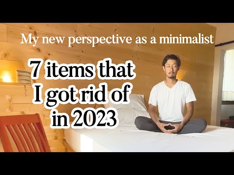 My new perspective as a minimalist: 7 items that I got rid of in 2023!