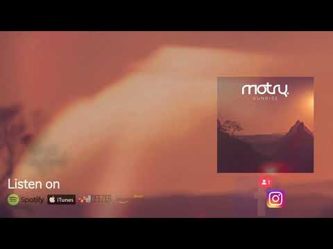 Motry - Sunrise | Melodic House / Deep House Original Mix