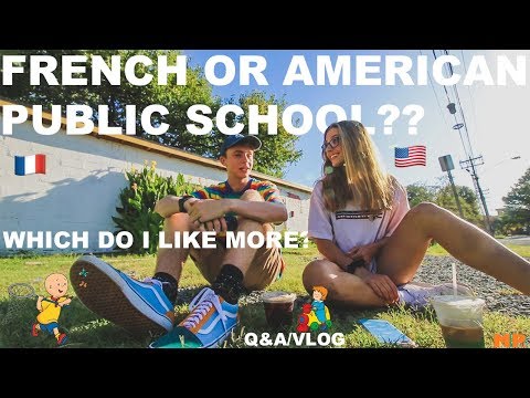 FRENCH or AMERICAN PUBLIC SCHOOL? Which Do I Like Better?? Q&A/VLOG**