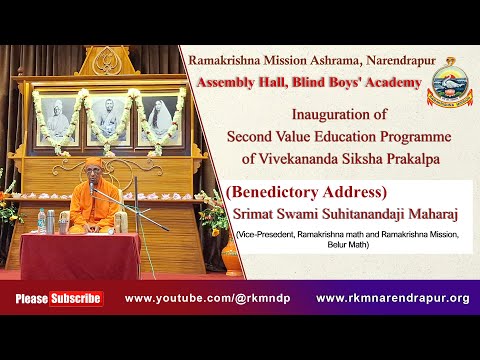 Benedictory Address | Srimat Swami Suhitanandaji Maharaj  |  Second Value Education Programme  |