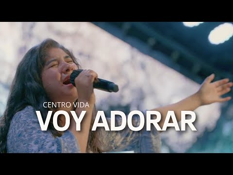 VOY ADORAR | CENTRO VIDA