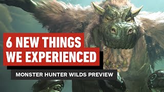 6 New Things We Experienced in Monster Hunter Wilds