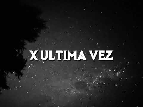 X ULTIMA VEZ - LAUTARO LOPEZ (FILTRADO)