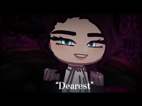 ‟Dearest” | Animation