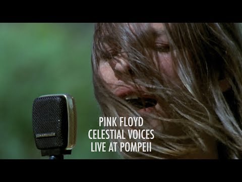 Pink Floyd - Celestial Voices (Live at Pompeii)