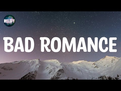 Lady Gaga - Bad Romance (Lyrics)