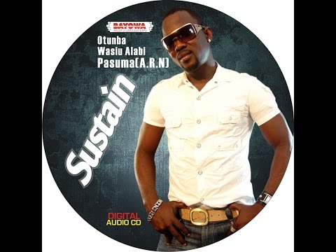 Evergreen Song "Sustain" By Wasiu Alabi Pasuma