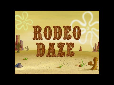 Rodeo & Rodeo Daze - SB Soundtrack