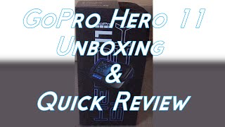 GoPro Hero 11 Black | Unboxing & Quick Overview #gopro #goprohero11 #goprohero11black