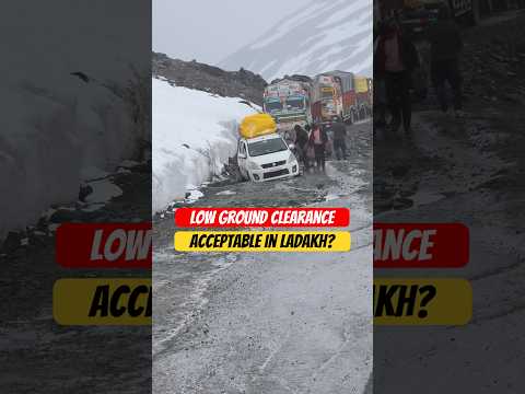 Low Ground Clearance Issue⚠️#ladakh #snow #himachalpradesh #baralachapass #khardungla #automobile