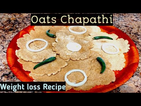 ఓట్స్ చపాతీ | Oats Chapathi | Healthy & Simple Recipe With Oats