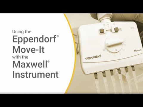 Using the Eppendorf Move It Adjustable Tip Spacing Pipettes with the Maxwell Instrument